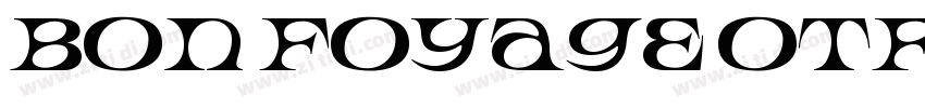 Bon Foyage OTFotf字体转换